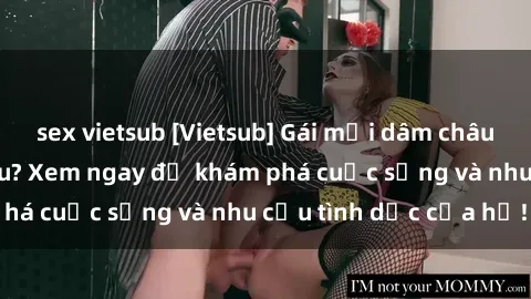sex vietsub [Vietsub] Gái mại dâm châu Á hấp dẫn đến đâu? Xem ngay để khám phá cuộc sống và nhu cầu tình dục của họ!